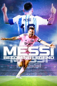 Messi: Becoming Legend (2024)