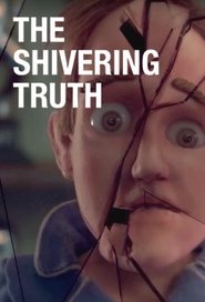 The Shivering Truth