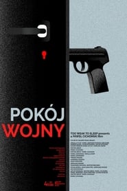 Pokój Wojny (2019)