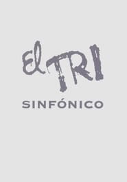 El Tri - Sinfonico