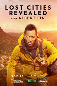 Lost Cities Revealed with Albert Lin постер