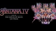 Santana IV: Live at the House of Blues