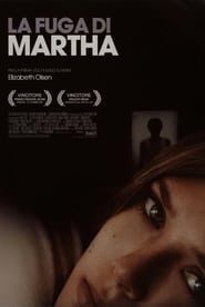 La fuga di Martha 2011 Streaming ita cinema Guarda completo vip