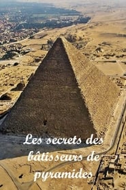 Les secrets des bâtisseurs de pyramides - Season 1