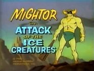 Attack of the Ice Creatures