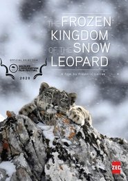 Frozen Kingdom of The Snow Leopard (2020)