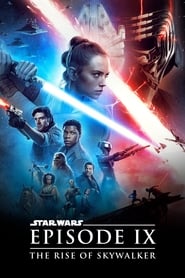 Star Wars: Episode IX - The Rise of Skywalker [Star Wars: The Rise of Skywalker]