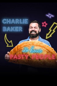 Charlie Baker: 24 Hour Pasty People (2024)
