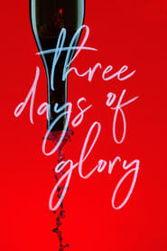 Poster Three Days of Glory