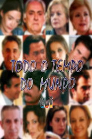 Full Cast of Todo o Tempo do Mundo
