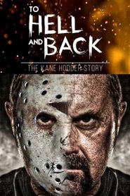 To Hell and Back: The Kane Hodder Story постер