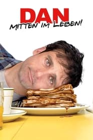 Dan - Mitten im Leben (2007)