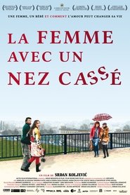 Film streaming | Voir La femme avec un nez cassé en streaming | HD-serie