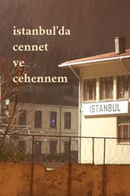 İstanbul'da Cennet ve Cehennem