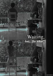 Waiting, but...for what?