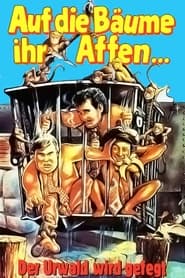 Auf die Bäume, ihr Affen (1983)