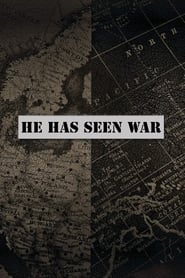 Poster He Has Seen War