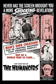 The Creation of the Humanoids постер