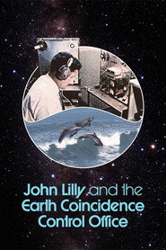 John Lilly and the Earth Coincidence Control Office (2025)