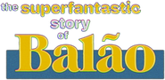 The Superfantastic Story of Balão Logo