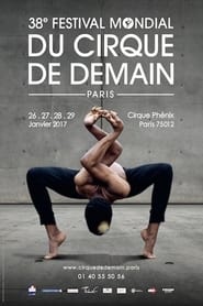 Poster 38éme Festival Mondial Du Cirque De Demain 2017