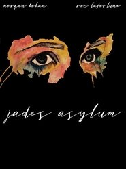 Jade’s Asylum (2020)