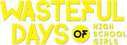 Wasteful Days of High School Girls Logo