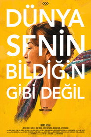 Dünya Senin Bildiğin Gibi Değil