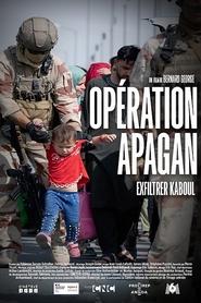 Opération Apagan, exfiltrer Kaboul 2024 Gratis onlimitéiert Zougang