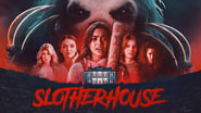 Slotherhouse