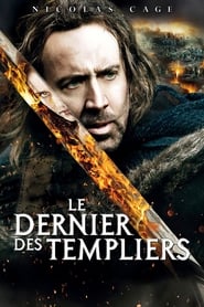 Voir Le Dernier des Templiers en streaming