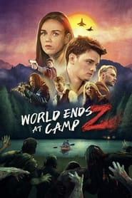 World Ends at Camp Z en streaming
