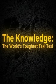 Poster The Knowledge: The World's Toughest Taxi Test