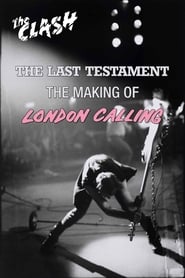 Poster The Clash: The Last Testament - The Making of London Calling