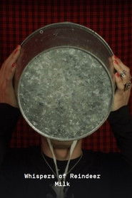 Whispers of Reindeer Milk (2024)