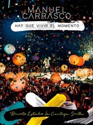 Poster Manuel Carrasco: Hay que vivir el momento
