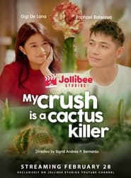 Poster My Crush Is a Cactus Killer