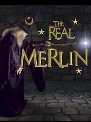 Poster The Real Merlin 2017