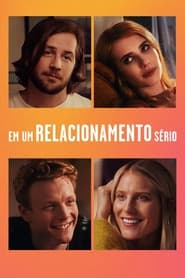 Assistir Em Um Relacionamento Sério Online HD