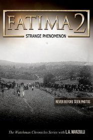 Fatima 2: Strange Phenomena (2018)