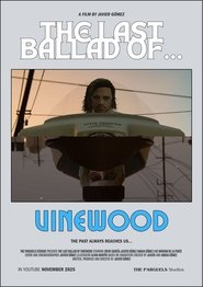 LA ÚLTIMA BALADA DE... VINEWOOD (2025)