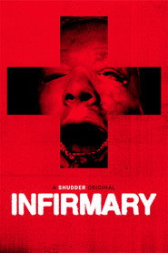 Infirmary постер