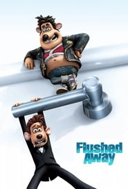 Flushed Away (2006)