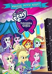 My Little Pony: Equestria Girls Specials постер