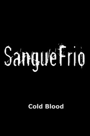 Sangue Frio poster