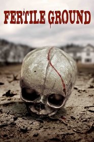 Fertile Ground (2011) Fertile Ground (2011)