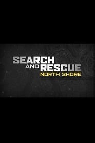 Search and Rescue: North Shore Évszak 0