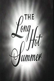 The Long, Hot Summer