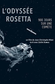 L'Odyssée Rosetta, 900 jours sur une comète 2017