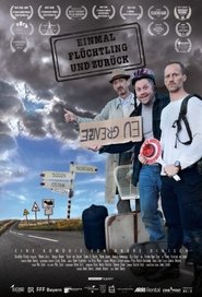 Poster for Einmal Flüchtling und zurück